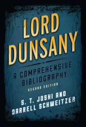 eBook, Lord Dunsany : A Comprehensive Bibliography, Scarecrow Press