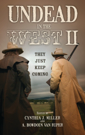eBook, Undead in the West II : They Just Keep Coming, Scarecrow Press