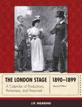 E-book, The London Stage 1890-1899 : A Calendar of Productions, Performers, and Personnel, Scarecrow Press