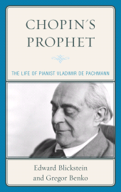 E-book, Chopin's Prophet : The Life of Pianist Vladimir de Pachmann, Scarecrow Press