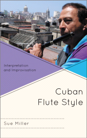 E-book, Cuban Flute Style : Interpretation and Improvisation, Scarecrow Press