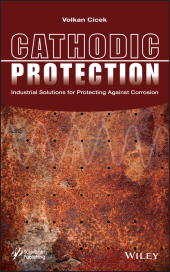 E-book, Cathodic Protection : Industrial Solutions for Protecting Against Corrosion, Scrivener Publishing