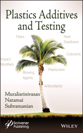 eBook, Plastics Additives and Testing, Scrivener Publishing
