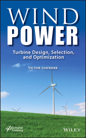 E-book, Wind Power : Turbine Design, Selection, and Optimization, Scrivener Publishing