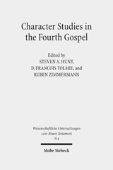 E-book, Character Studies in the Fourth Gospel : Narrative Approaches to Seventy Figures in John, Mohr Siebeck