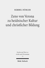 E-book, Zeno von Verona zu heidnischer Kultur und christlicher Bildung, Mohr Siebeck