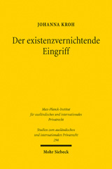 E-book, Der existenzvernichtende Eingriff : Eine vergleichende Untersuchung zum deutschen, englischen, französischen und niederländischen Recht, Kroh, Johanna, Mohr Siebeck