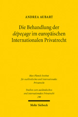 eBook, Die Behandlung der dépeçage im europäischen Internationalen Privatrecht, Aubart, Andrea, Mohr Siebeck
