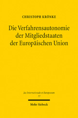 E-book, Die Verfahrensautonomie der Mitgliedstaaten der Europäischen Union, Krönke, Christoph, Mohr Siebeck