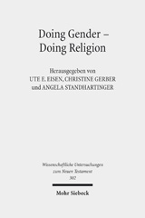 eBook, Doing Gender - Doing Religion : Fallstudien zur Intersektionalität im frühen Judentum, Christentum und Islam, Mohr Siebeck