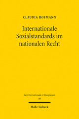 E-book, Internationale Sozialstandards im nationalen Recht : Eine Untersuchung am Beispiel des Systems sozialer Sicherheit in Südafrika, Hofmann, Claudia, Mohr Siebeck