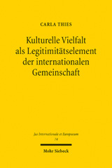 E-book, Kulturelle Vielfalt als Legitimitätselement der internationalen Gemeinschaft, Thies, Carla, Mohr Siebeck