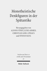 eBook, Monotheistische Denkfiguren in der Spätantike, Mohr Siebeck