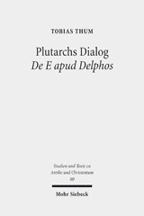 eBook, Plutarchs Dialog De E apud Delphos : Eine Studie. Ratio Religionis Studien II, Mohr Siebeck