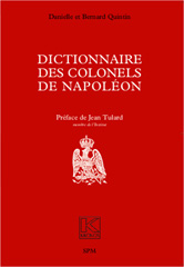 E-book, Dictionnaire des colonels de Napoléon : 2013, Quintin, Danielle, SPM
