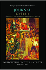 eBook, Journal de Fran-cois-Jérôme Riffard Saint- Martin (1744-1814) : un député à travers la Révolution et l'Empire, Riffard de Saint-Martin, Fr 1744-1814, SPM