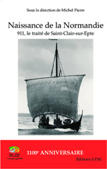 E-book, Naissance de la Normandie : 911, le traité de Saint-Clair-sur-Epte - Kronos N° 69, SPM