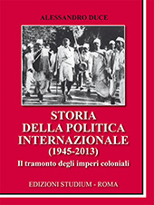 E-book, Storia della politica internazionale, 1917-1957 : il tramonto degli imperi coloniali (1945-2013), Edizioni Studium