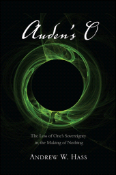 E-book, Auden's O : The Loss of One's Sovereignty in the Making of Nothing, SUNY Press - State University of New York Press