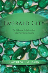 E-book, Emerald City : The Birth and Evolution of an Indian Gemstone Industry, SUNY Press - State University of New York Press