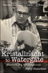 E-book, From Kristallnacht to Watergate : Memoirs of a Newspaperman, SUNY Press - State University of New York Press