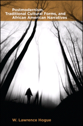 E-book, Postmodernism, Traditional Cultural Forms, and African American Narratives, SUNY Press - State University of New York Press