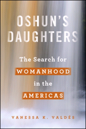 E-book, Oshun's Daughters : The Search for Womanhood in the Americas, SUNY Press - State University of New York Press