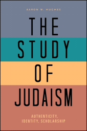 E-book, The Study of Judaism : Authenticity, Identity, Scholarship, SUNY Press - State University of New York Press