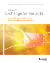 E-book, Microsoft Exchange Server 2013 : Design, Deploy and Deliver an Enterprise Messaging Solution, Sybex