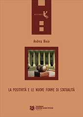 E-book, La positività e le nuove forme di statualità, Bixio, Andrea, Tangram edizioni scientifiche