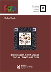 E-book, E-learning e social network : il modello, le tecnologie e gli ambiti di applicazione, Gigante, Gianluca, Tangram edizioni scientifiche