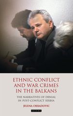 eBook, Ethnic Conflict and War Crimes in the Balkans, I.B. Tauris