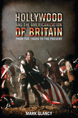 E-book, Hollywood and the Americanization of Britain, I.B. Tauris