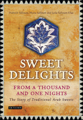E-book, Sweet Delights from a Thousand and One Nights, I.B. Tauris