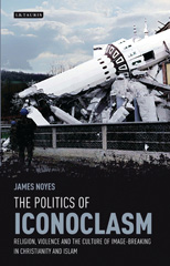 E-book, The Politics of Iconoclasm, I.B. Tauris