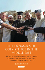 E-book, The Dynamics of Coexistence in the Middle East, I.B. Tauris