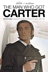 E-book, The Man Who Got Carter, Spicer, Andrew, I.B. Tauris