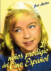 E-book, Los niños prodigio del cine español, T&B Editores