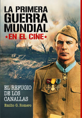 E-book, La Primera Guerra Mundial en el cine : el refugio de los canallas, T&B Editores