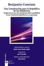E-book, Una Constitución para la República de los Modernos : (Fragmentos de una obra abandonada sobre la posibilidad de una Constitución Republicana para un gran país), Tecnos