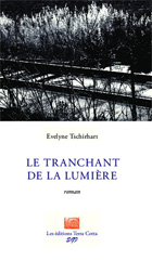 E-book, Le tranchant de la lumière : Roman, Tschirhart, Evelyne, Terra Cotta