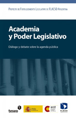 E-book, Academia y Poder Legislativo : diálogo y debate sobre la agenda pública, Proyecto de Fortalecimiento Legislativo de FLACSO Argentina, Editorial Teseo