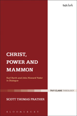 eBook, Christ, Power and Mammon, Prather, Scott Thomas, T&T Clark
