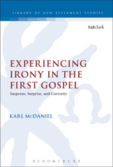 E-book, Experiencing Irony in the First Gospel, T&T Clark