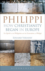 eBook, Philippi : How Christianity Began in Europe, Verhoef, Eduard, T&T Clark