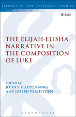 E-book, The Elijah-Elisha Narrative in the Composition of Luke, T&T Clark