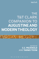eBook, The T&T Clark Companion to Augustine and Modern Theology, T&T Clark