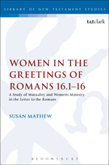 E-book, Women in the Greetings of Romans 16.1-16, T&T Clark