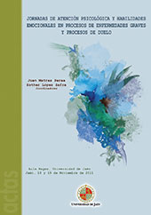 eBook, Jornadas de atención psicológica y habilidades emocionales en procesos de enfermedades graves y procesos de duelo, 18 y 19 de noviembre de 2011, Universidad de Jaén