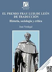eBook, El premio Fray Luis de León de traducción : historia, sociología y crítica, Verdegal, Joan, Universitat Jaume I